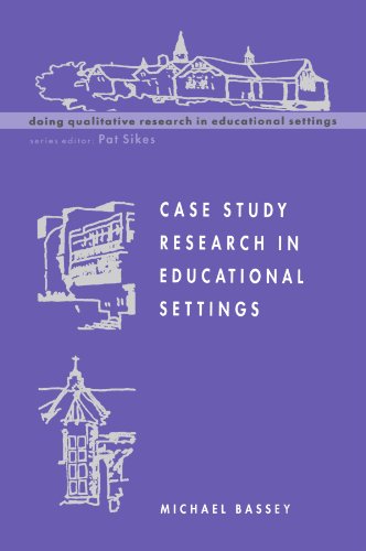 Case Study Research in Educational Settings [Paperback]