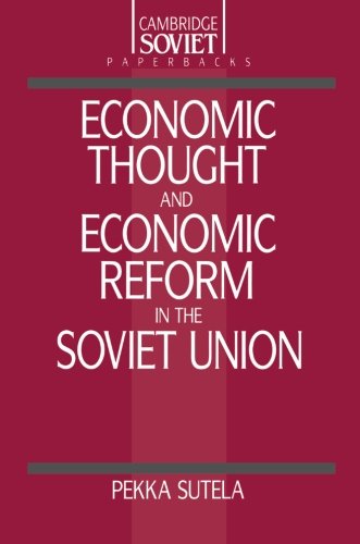 Economic Thought and Economic Reform in the Soviet Union [Paperback]