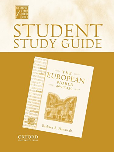 Student Study Guide to The European World, 400-1450 [Paperback]