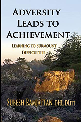 Adversity Leads To Achievement Learning To Surmount Difficulties [Paperback]