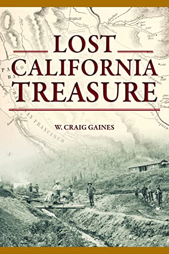 Lost California Treasure [Paperback]