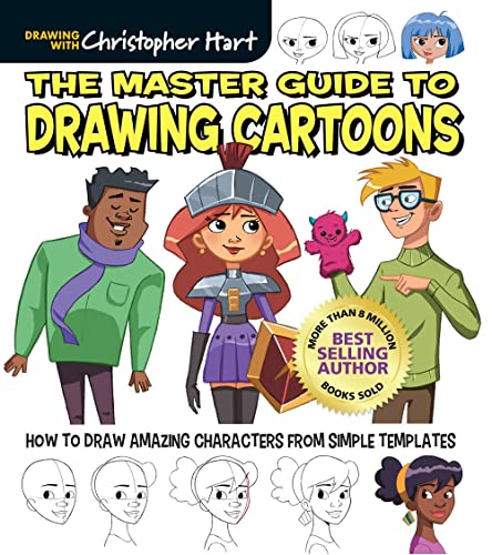 The Master Guide to Drawing Cartoons: How to Draw Amazing Characters from Simple [Paperback]