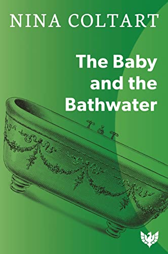 The Baby and the Bathwater [Paperback]