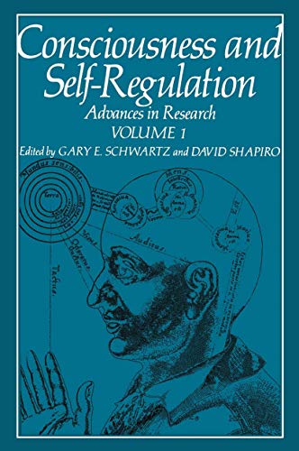 Consciousness and Self-Regulation: Advances in Research Volume 1 [Paperback]