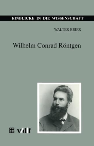 Wilhelm Conrad Rntgen [Paperback]