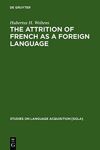 Attrition of French as a Foreign Language [Hardcover]