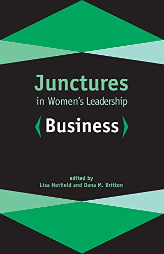 Junctures in Women&39s Leadership Business [Paperback]