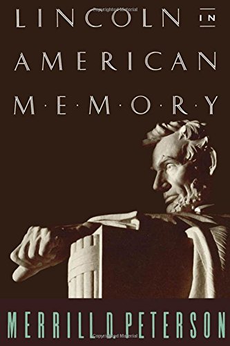 Lincoln in American Memory [Paperback]