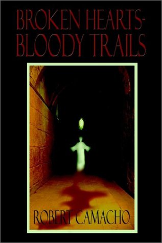 Broken Hearts-Bloody Trails [Hardcover]