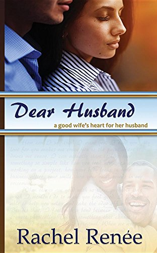 Dear Husband A Good Wife's Heart For Her Husband [Paperback]