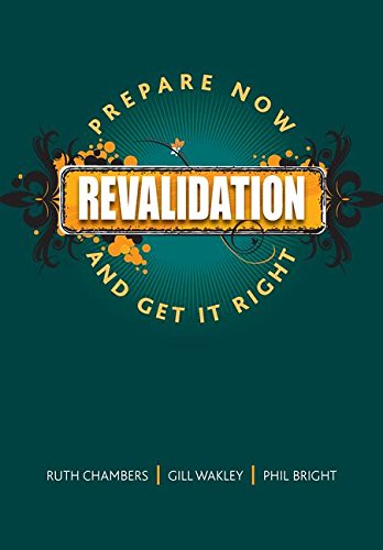 Revalidation Prepare No and Get it Right [Paperback]