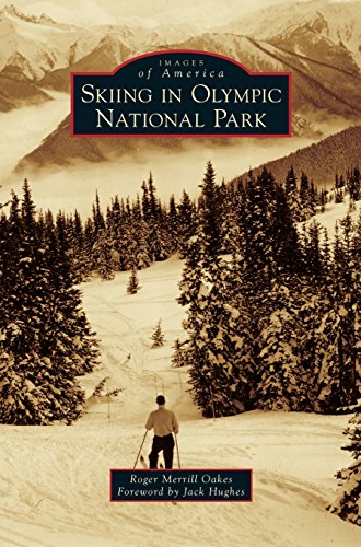 Skiing In Olympic National Park [Hardcover]