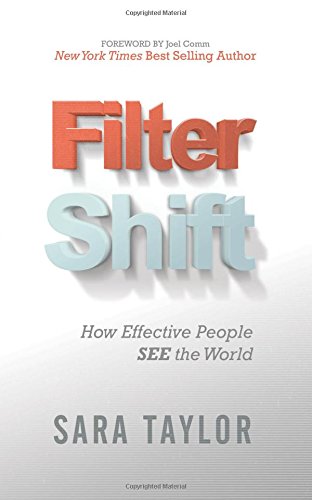 Filter Shift Ho Effective People See the World [Paperback]