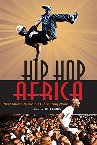 Hip Hop Africa Ne African Music in a Globalizing World [Paperback]