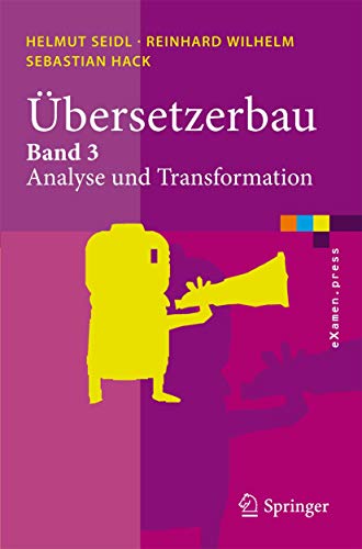 bersetzerbau: Band 3: Analyse und Transformation [Paperback]