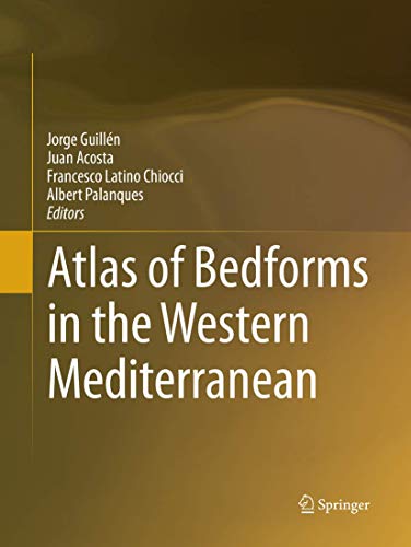 Atlas of Bedforms in the Western Mediterranean [Paperback]