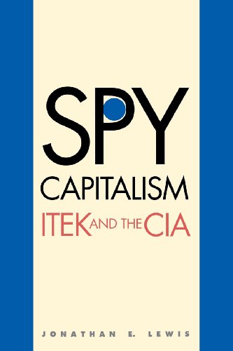 Spy Capitalism Itek And The Cia [Paperback]