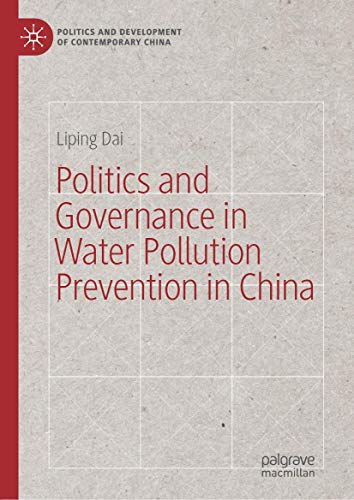 Politics and Governance in Water Pollution Prevention in China [Hardcover]