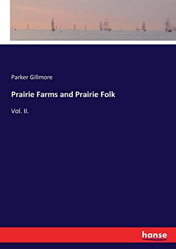 Prairie Farms and Prairie Folk [Paperback]