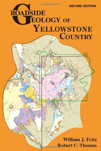 Roadside Geology Of Yellowstone Country (road