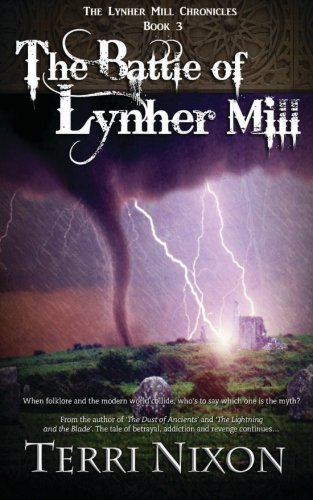 The Battle Of Lynher Mill (the Lynher Mill Chronicles) (volume 3) [Paperback]