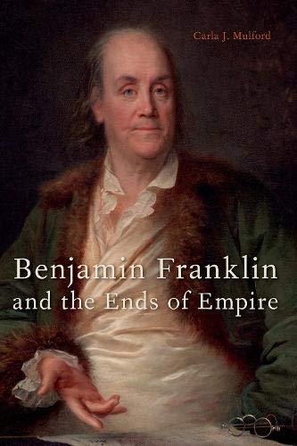 Benjamin Franklin and the Ends of Empire [Pap