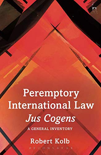 Peremptory International La - Jus Cogens A General Inventory [Paperback]