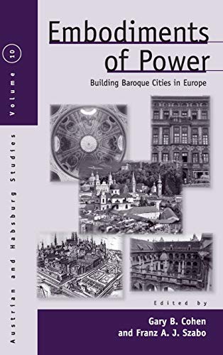 Embodiments of Poer Building Baroque Cities in Europe [Hardcover]