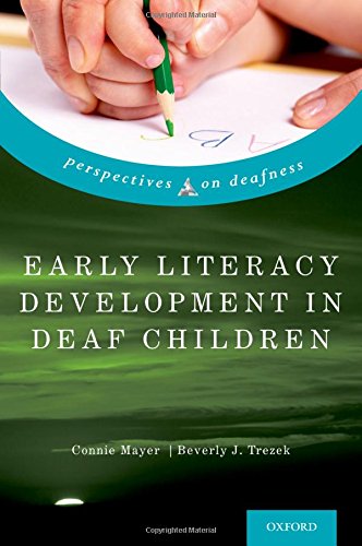 Early Literacy Development in Deaf Children [Hardcover]