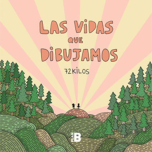 Las vidas que dibujamos / The Lives We Draw [Hardcover]