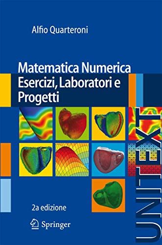 Matematica Numerica Esercizi, Laboratori e Progetti [Paperback]