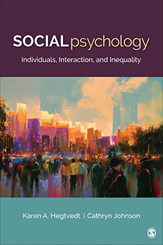 Social Psychology: Individuals, Interaction, and Inequality [Paperback]