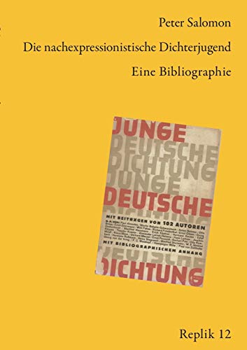 Die Nachexpressionistische Dichterjugend [Paperback]