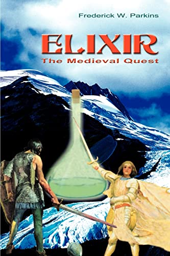 Elixir  The Medieval Quest [Paperback]