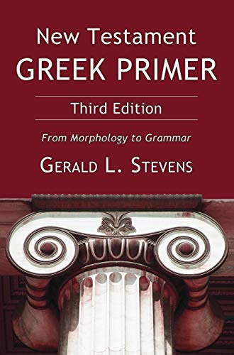 Ne Testament Greek Primer, Third Edition [Hardcover]