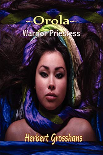 Orola, Warrior Princess [Paperback]