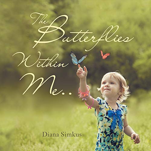 The Butterflies Within Me.. [Paperback]