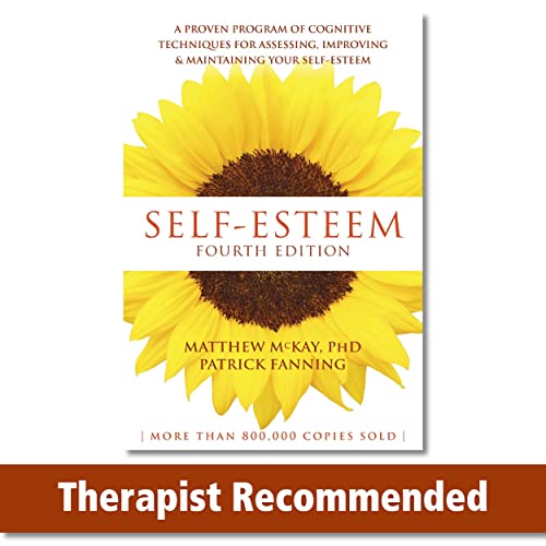 Self-Esteem: A Proven Program of Cognitive Techniques for Assessing, Improving,  [Paperback]