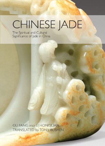 Chinese Jade: The Spiritual and Cultural Significance of Jade in China [Hardcover]