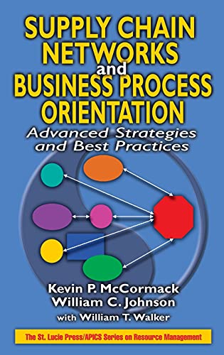 Supply Chain Netorks and Business Process Orientation Advanced Strategies and  [Hardcover]