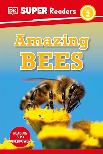 DK Super Readers Level 2 Amazing Bees [Hardcover]