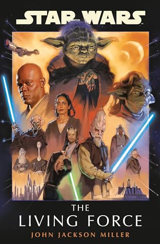 Star Wars: The Living Force [Hardcover]