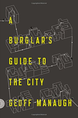 A Burglar's Guide to the City [Paperback]