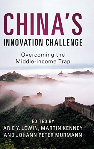 China's Innovation Challenge Overcoming the Middle-Income Trap [Hardcover]