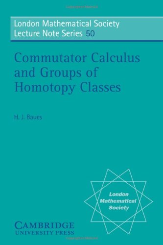 Commutator Calculus and Groups of Homotopy Classes [Paperback]