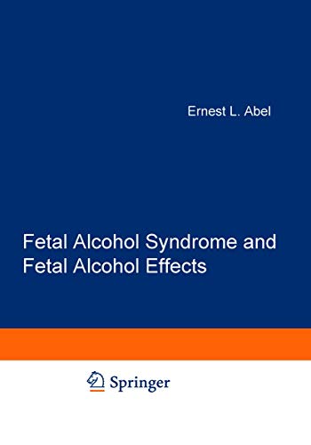 Fetal Alcohol Syndrome and Fetal Alcohol Effects [Paperback]