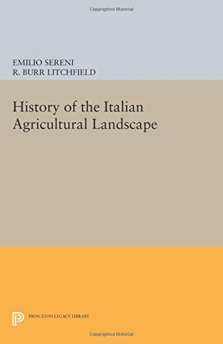 History of the Italian Agricultural Landscape [Paperback]