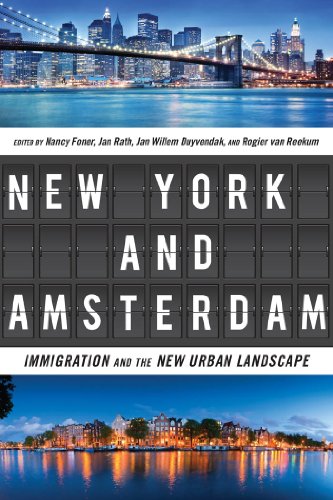 Ne York and Amsterdam Immigration and the Ne Urban Landscape [Hardcover]