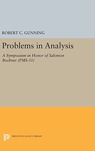 Problems in Analysis A Symposium in Honor of Salomon Bochner (PMS-31) [Hardcover]