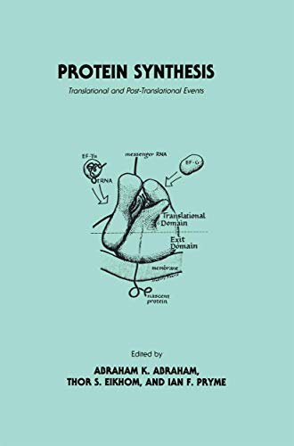 Protein Synthesis: Translational and Post-Translational Events [Paperback]